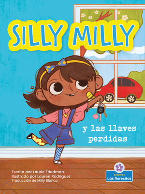 cover image of Silly Milly y las llaves perdidas (Silly Milly and the Missing Keys)